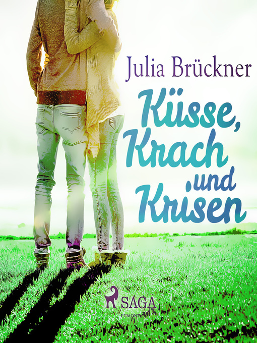 Title details for Küsse, Krach und Krisen by Julia Brückner - Available